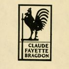 Ex libris - Claude Fayette Bragdon (ipse)