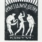 Ex libris - Venetianer Böske könyve