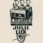 Ex libris - professoris doctoris Julii Lux