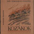 Könyvborító - Lev Nyikolajevics Tolsztoj A kozákok című művéhez