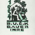 Alkalmi grafika - Újévi üdvözlet: BUÉK Bauer Imre 1934