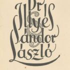 Szignet - Dr. Illyés Sándor László