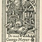 Ex libris - Dr. med. George Meyer