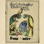 Ex libris - Das ist ein altes Kinderbuch von Franz Adler