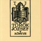 Ex libris - T J Török József könyve