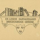 Ex libris - Harvardians Breckinridge Greene