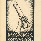 Ex libris - Dr. Kerekes S( ándor) könyveiből