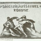 Ex libris - Dr. Diós Szilágyi Sámuel könyve