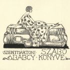 Ex libris - Szentmártoni Szabó Babcy könyve