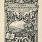Ex libris - Caroline Seagrave Bliss