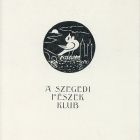 Alkalmi grafika - Meghívó: A Szegedi Fészek Klub