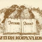 Ex libris - Irmus / Jenő: Ez a mi könyvünk (Haranghy Jenőék)