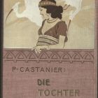 Könyvtábla - P. Castanier: Die Tochter des Croesus.