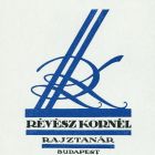 Szignet - Révész Kornél rajztanár Budapest