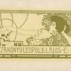 Ex libris - Ez a könyv Leopold Lajos- é