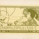 Ex libris - Ez a könyv Leopold Lajos- é