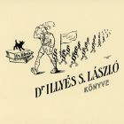 Ex libris - Dr Illyés S. László könyve