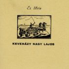 Ex libris - Keveházy Nagy Lajos