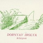 Ex libris - Dornyay Ibolya könyve