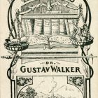 Ex libris - Dr. Gustav Walker