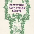 Ex libris - Eöttevényi Nagy Etelka könyve