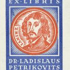 Ex libris - Dr Ladislaus Petrikovits