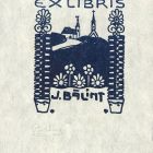 Ex libris - J. Bálint (ipse)