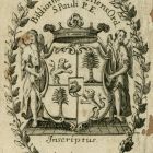 Ex libris - Bibliothecae Pestiensis Ord. S. Paul P. E. -Pesti pálos kolostor könyvtára.