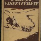 Könyvborító - Edgar Rice Burroughs Tarzan visszatérése (1), Tarzan bestiái (2) és A dzsungel fia (3) című regényei számára