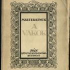 Könyv - Maeterlinck, Maurice: A vakok