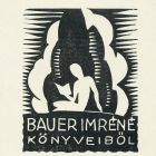 Ex libris - Bauer Imréné könyveiből