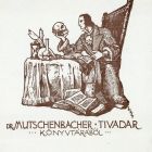 Ex libris - Dr. Mutschenbacher Tivadar könyvtárából