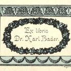 Ex libris - Dr. Karl Bader