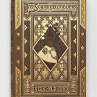 Könyv - Ebers, Georg: Im Schmiedefeuer. Stuttgart, Lipcse, Berlin, Bécs, 1895