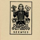 Szignet - Drahos István Szentes