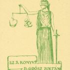 Ex libris - Ez a könyv Dr. Grósz Zoltáné