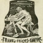 Ex libris - Frankl Frigyes könyve