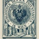 Ex libris - Bibliothek des K .K. Patentamtes, Wien