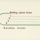 Alkalmi grafika - Újévi üdvözlet: Boldog újévet kíván Kerekes István