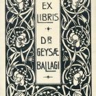 Ex libris - Dr. Geysae Ballagi