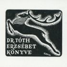 Ex libris - Dr. Tóth Erzsébet könyve