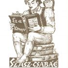 Ex libris - Ez a könyv Szász Csabáé