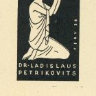 Ex libris - Dr Ladislaus Petrikovits