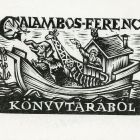 Ex libris - Galambos Ferenc könyvtárából