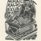 Ex libris - Mihail Kajlo