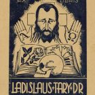 Ex libris - Ladislaus Tary dr