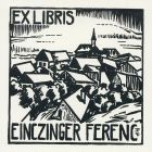 Ex libris - Einczinger Ferenc (ipse)