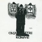 Ex libris - Olga-Feri könyve (Filep Ferenc)