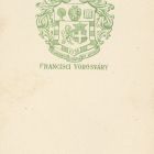 Ex libris - Francisci Vörösváry