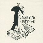 Ex libris - Nagyék könyve